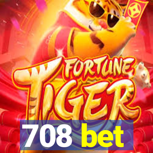708 bet